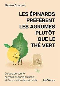 Les épinards préfèrent les agrumes plutôt que le thé vert