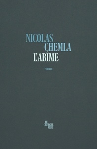 Nicolas Chemla - L'abîme.
