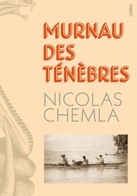 Nicolas Chemla - Murnau des ténèbres.
