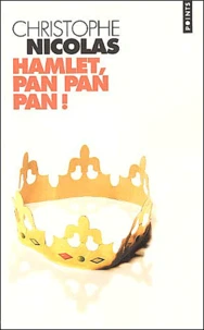Hamlet, pan pan pan !
