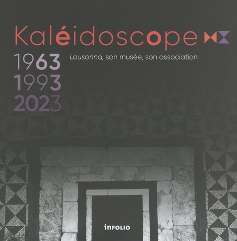 Nicolas Consiglio et Catherine May Castella - Kaléidoscope - Lousonna, son musée, son association.