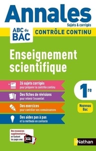 Nicolas Coppens et Laurent Lafond - Enseignement scientifique 1re - Sujets & corrigés.