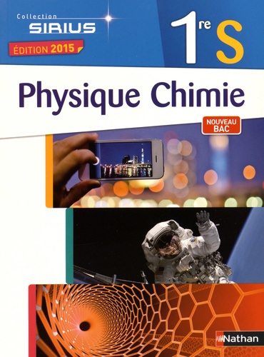 Nicolas Coppens et Valéry Prévost - Physique Chimie 1re S.