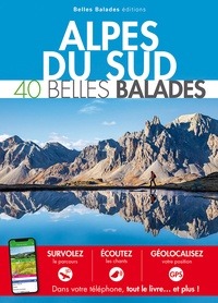 Nicolas Crunchant et Pierre-Alexis Bisson - Alpes du Sud - 40 Belles Balades.
