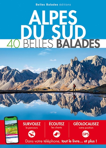 Alpes du Sud. 40 Belles Balades