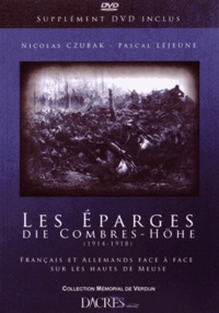 Nicolas Czubak et Pascal Lejeune - Les Eparges, die Combres-Höhe (1914-1918) - Français et Allemands face à face sur les Hauts de Meuse. 1 DVD
