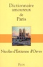 Nicolas d' Estienne d'Orves - Dictionnaire amoureux de Paris.