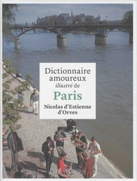 Dictionnaire amoureux illustré de Paris