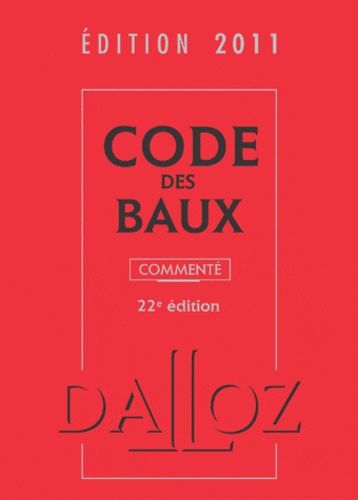 Nicolas Damas - Code des baux commenté - Edition 2011.