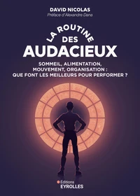 La routine des audacieux