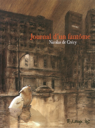 Nicolas de Crécy - Journal d'un fantôme.