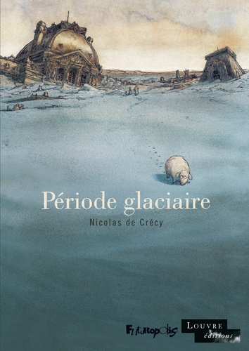 Période glaciaire  Edition collector