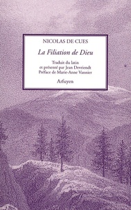 Nicolas de Cues - La Filiation de Dieu.