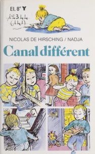 Nicolas de Hirsching - Canal différent.