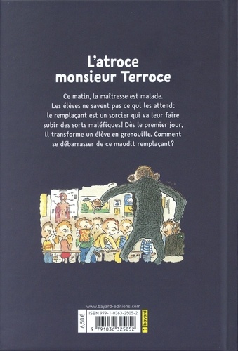 L'atroce monsieur Terroce  Edition collector