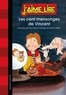 Nicolas de Hirsching et Claude Millet - Les cent mensonges de Vincent.