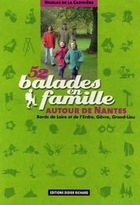 52 Balades en famille autour de Nantes