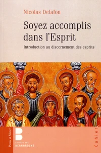Soyez accomplis dans l'Esprit