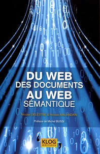 Nicolas Delestre et Nicolas Malandain - Du web des documents au web sémantique.