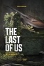 Nicolas Deneschau - Décrypter les jeux The Last of Us - Que reste-t-il de l'humanité ?.