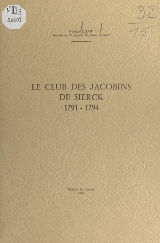 Le club des Jacobins de Sierck, 1791-1794