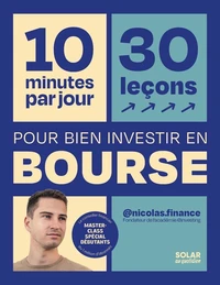 10 minutes par jour pour apprendre à bien investir en bourse