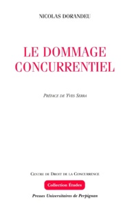 Nicolas Dorandeu - Le Dommage Concurrentiel.