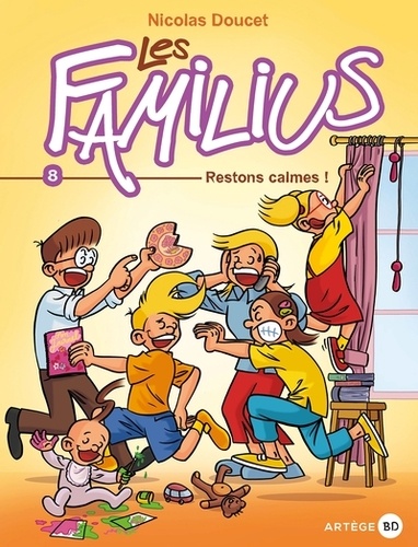 Les Familius, Restons calmes !. Tome 8 dixième anniversaire