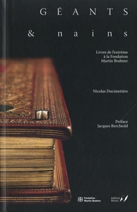 Nicolas Ducimetière - Géants & nains - Les livres de l'extrême à la fondation Martin Bodmer.