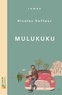 Nicolas Duffour - Mulukuku.