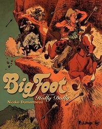 Téléchargement gratuit de nouveaux livres Big Foot Tome 2 par Nicolas Dumontheuil en francais