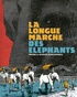 Nicolas Dumontheuil et  Troubs - La  longue marche des éléphants.