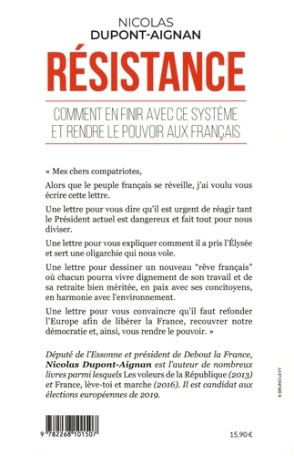 Résistance. Comment en finir avec ce système et rendre le pouvoir aux Français - Occasion