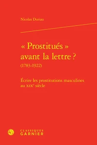 Prostitués avant la lettre ? (1783-1922)