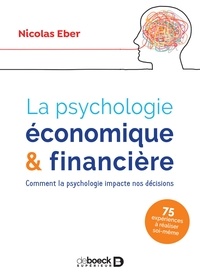 La psychologie économique et financière - Comment la psychologie impacte nos décisions.pdf