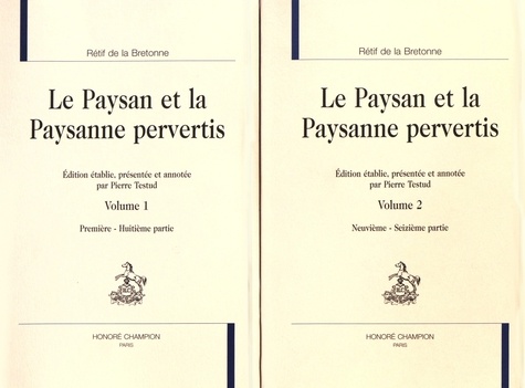 Nicolas-Edme Rétif de La Bretonne - Le paysan et la paysanne pervertis - 2 volumes.