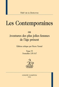 Nicolas-Edme Rétif de La Bretonne - Les Contemporaines ou Aventures des plus jolies femmes de l'âge présent - Tome 6, Nouvelles 135-167.
