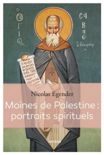 Moines de Palestine : portraits spirituels