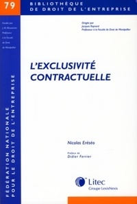 Nicolas Eréséo - L'exclusivité contractuelle.