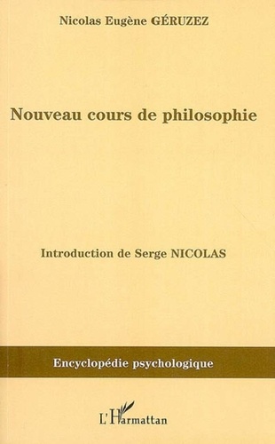 Nicolas-Eugène Géruzez - Nouveau cours de philosophie.