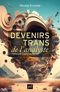 Nicolas Evzonas - Devenirs trans de l'analyste.