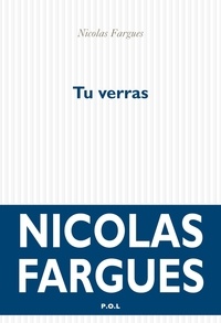 Nicolas Fargues - Tu verras.