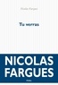Nicolas Fargues - Tu verras.
