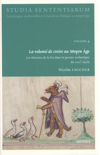 La volonté de croire au Moyen Age