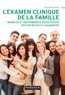 Nicolas Favez - L'examen clinique de la famille - Modèles et instruments d'évaluation.