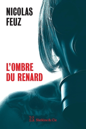 Nicolas Feuz - L'ombre du renard.