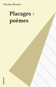 Nicolas Fleurier - Placages : poèmes.