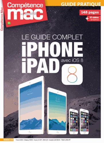 Nicolas Forgeard-Grignon - Le guide complet iphone, ipad avec iOS 8.