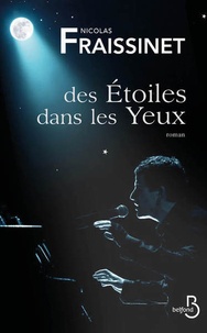 Ebooks au format texte téléchargement gratuit Des étoiles dans les yeux MOBI CHM (French Edition) par Nicolas Fraissinet