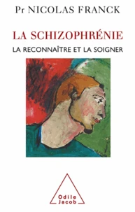 Schizophrénie (La)